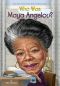 [Who Was/Is...? 01] • Who Was Maya Angelou?